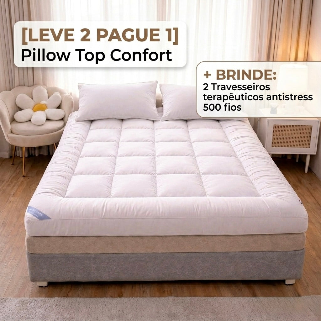 [PAGUE 1 LEVE 2] Pillow Top Confort  + BRINDE: 2 Travesseiros terapêuticos antistress 500 fios